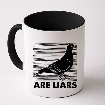 Pigeons Are Liars ArenT Real Spies Birds Pun Mug