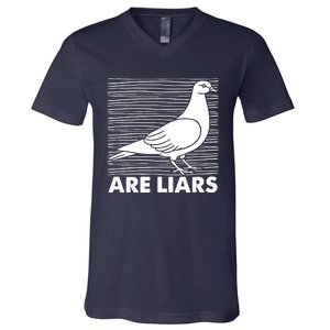 Pigeons Are Liars ArenT Real Spies Birds Pun V-Neck T-Shirt