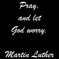 Pray And Let God Worry Martin Luther City Backpack