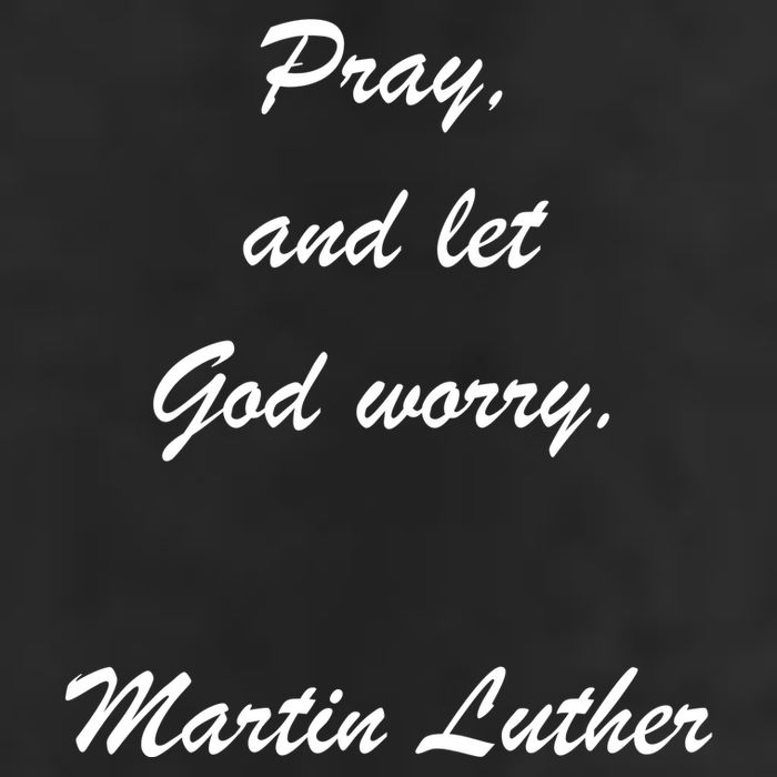 Pray And Let God Worry Martin Luther Trucker Hat