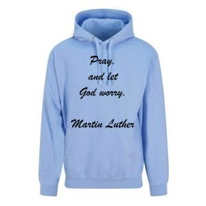 Pray And Let God Worry Martin Luther Unisex Surf Hoodie