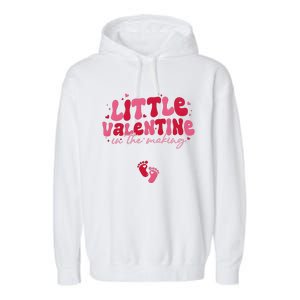 Pregnancy Announcement Little Valentine In The Making Garment-Dyed Fleece Hoodie