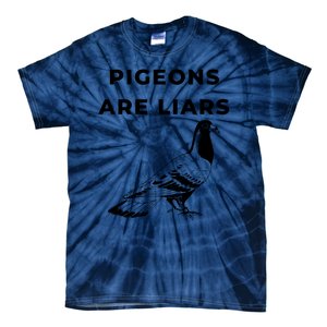 Pigeons Are Liars Tie-Dye T-Shirt