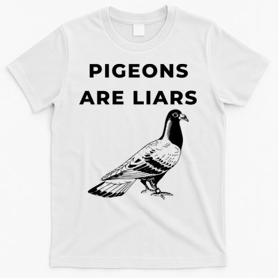Pigeons Are Liars T-Shirt