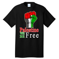 Palestine Will Be Free Raised Fist Tall T-Shirt