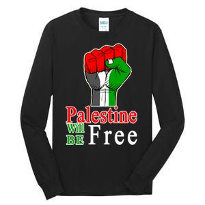 Palestine Will Be Free Raised Fist Tall Long Sleeve T-Shirt