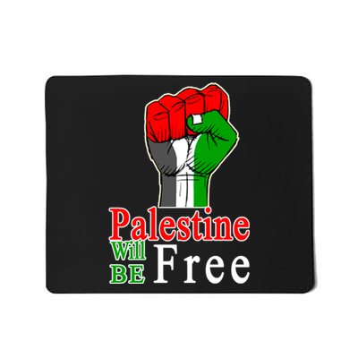 Palestine Will Be Free Raised Fist Mousepad