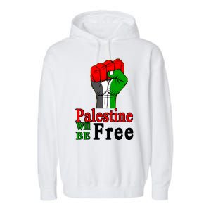 Palestine Will Be Free Raised Fist Garment-Dyed Fleece Hoodie