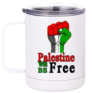 Palestine Will Be Free Raised Fist 12 oz Stainless Steel Tumbler Cup