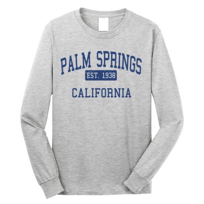 Palm Springs California EST 1938 Long Sleeve Shirt