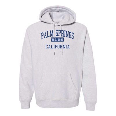 Palm Springs California EST 1938 Premium Hoodie