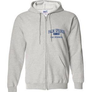 Palm Springs California EST 1938 Full Zip Hoodie