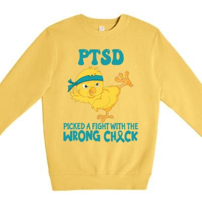 Ptsd Awareness Month Ptsd Picked A Fight The Wrong Chick Gift Premium Crewneck Sweatshirt