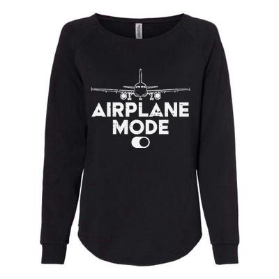 Pilot Airplane Mode On Funny Aviation Aviator Womens California Wash Sweatshirt