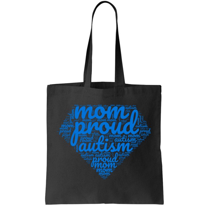 Proud Autism Mom Tote Bag