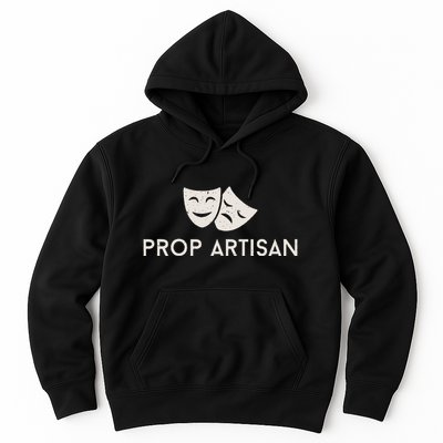 Prop Artisan Musical Broadway Theater Hoodie