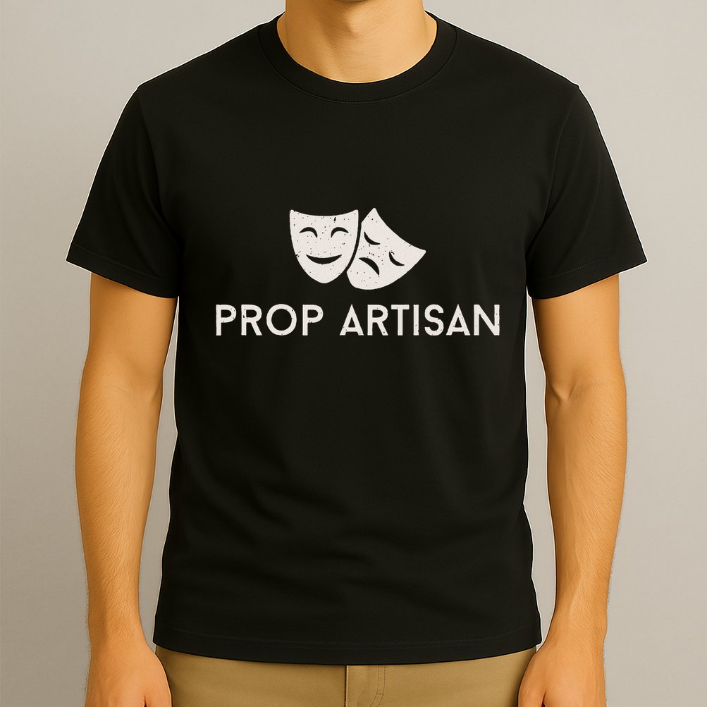Prop Artisan Musical Broadway Theater T-Shirt