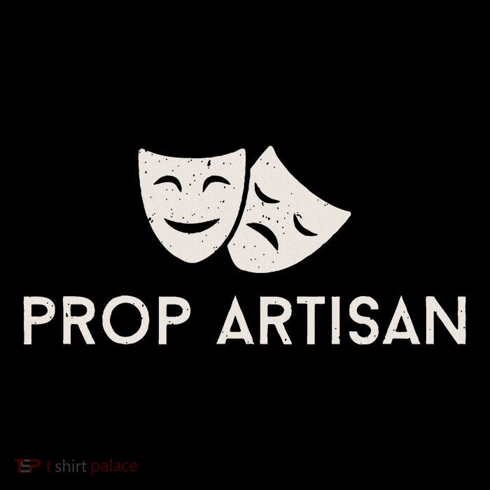 Prop Artisan Musical Broadway Theater Tall T-Shirt