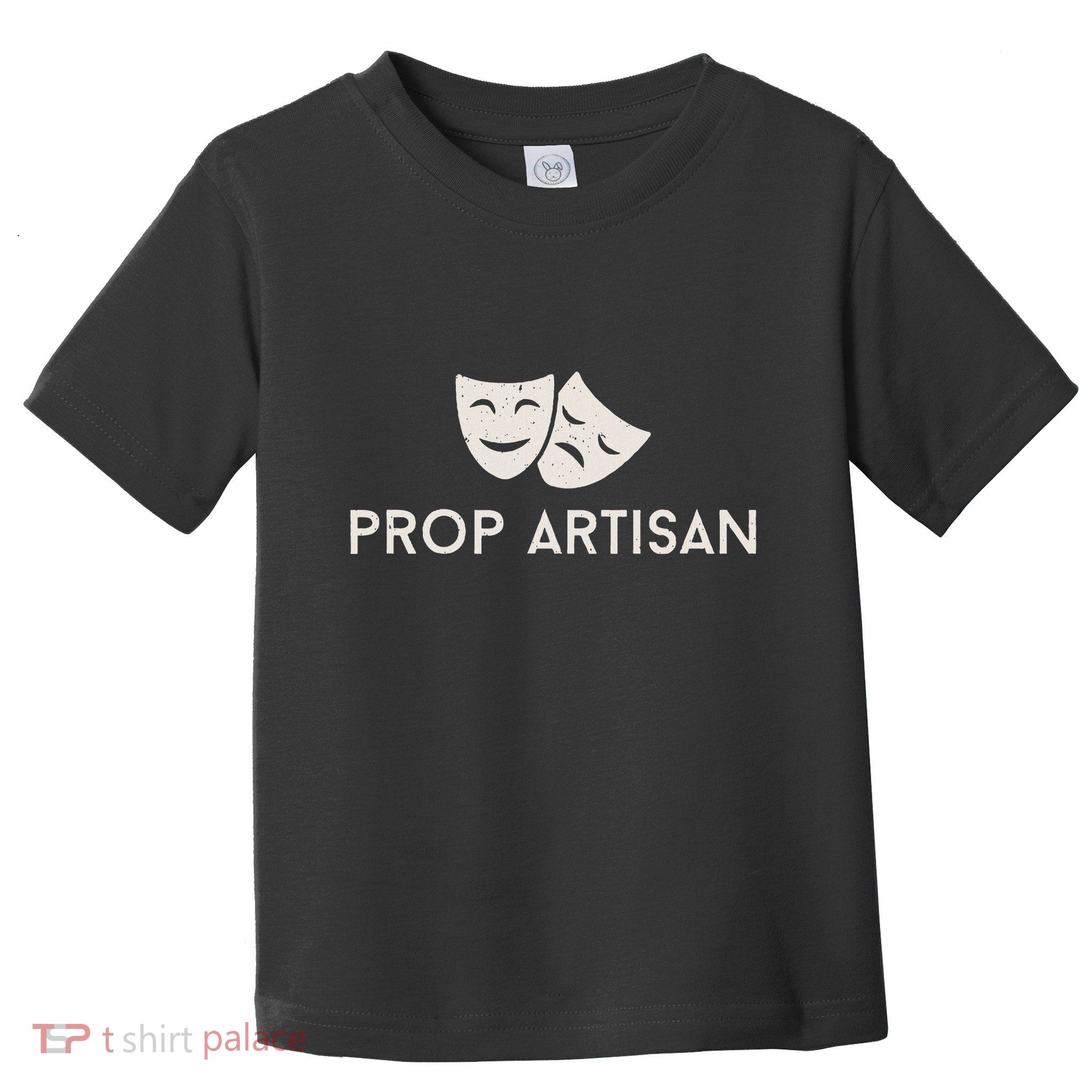 Prop Artisan Musical Broadway Theater Toddler T-Shirt