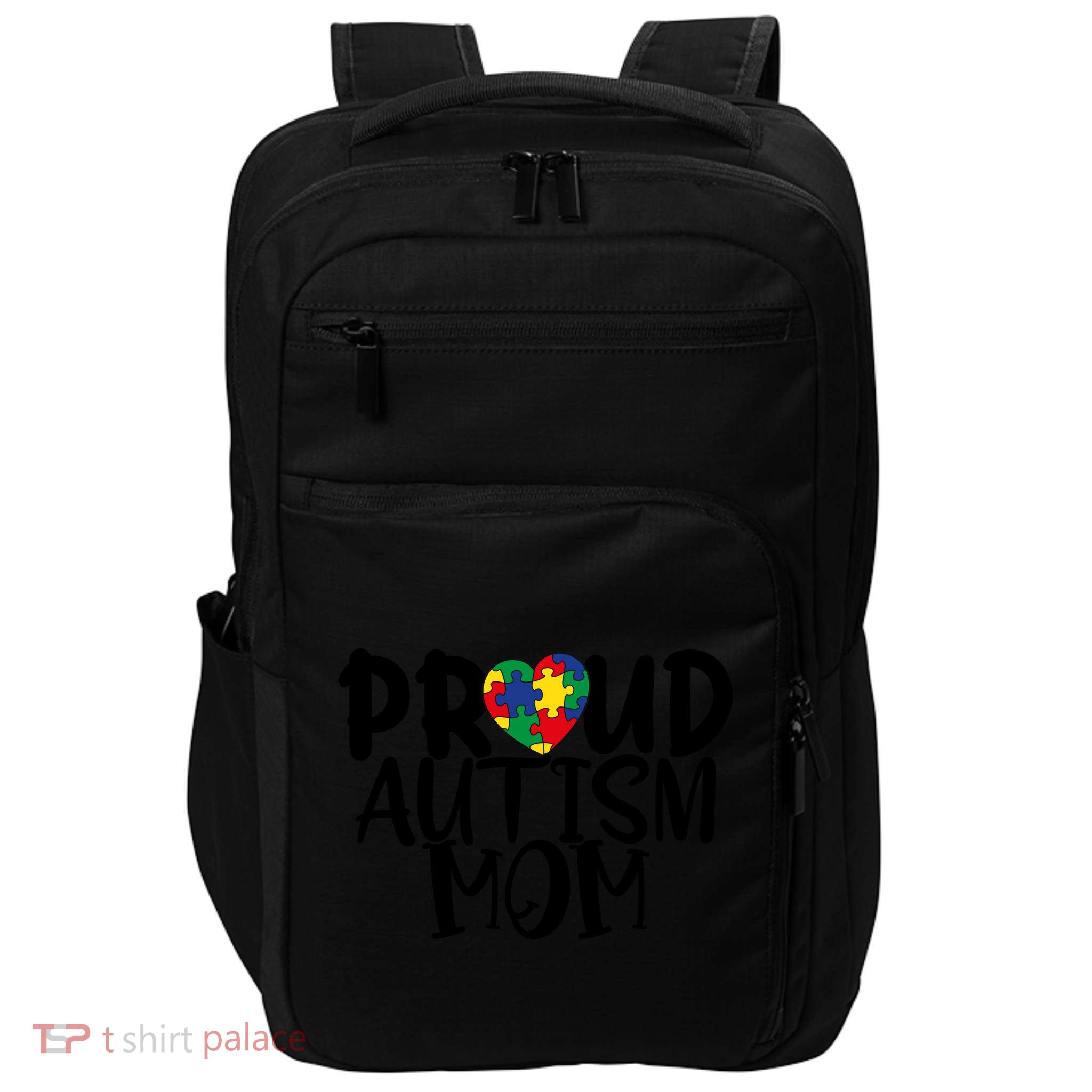 Proud Autism Mom Cute Autism Awareness Gift Impact Tech Backpack
