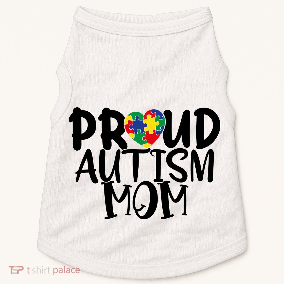 Proud Autism Mom Cute Autism Awareness Gift Doggie Tank