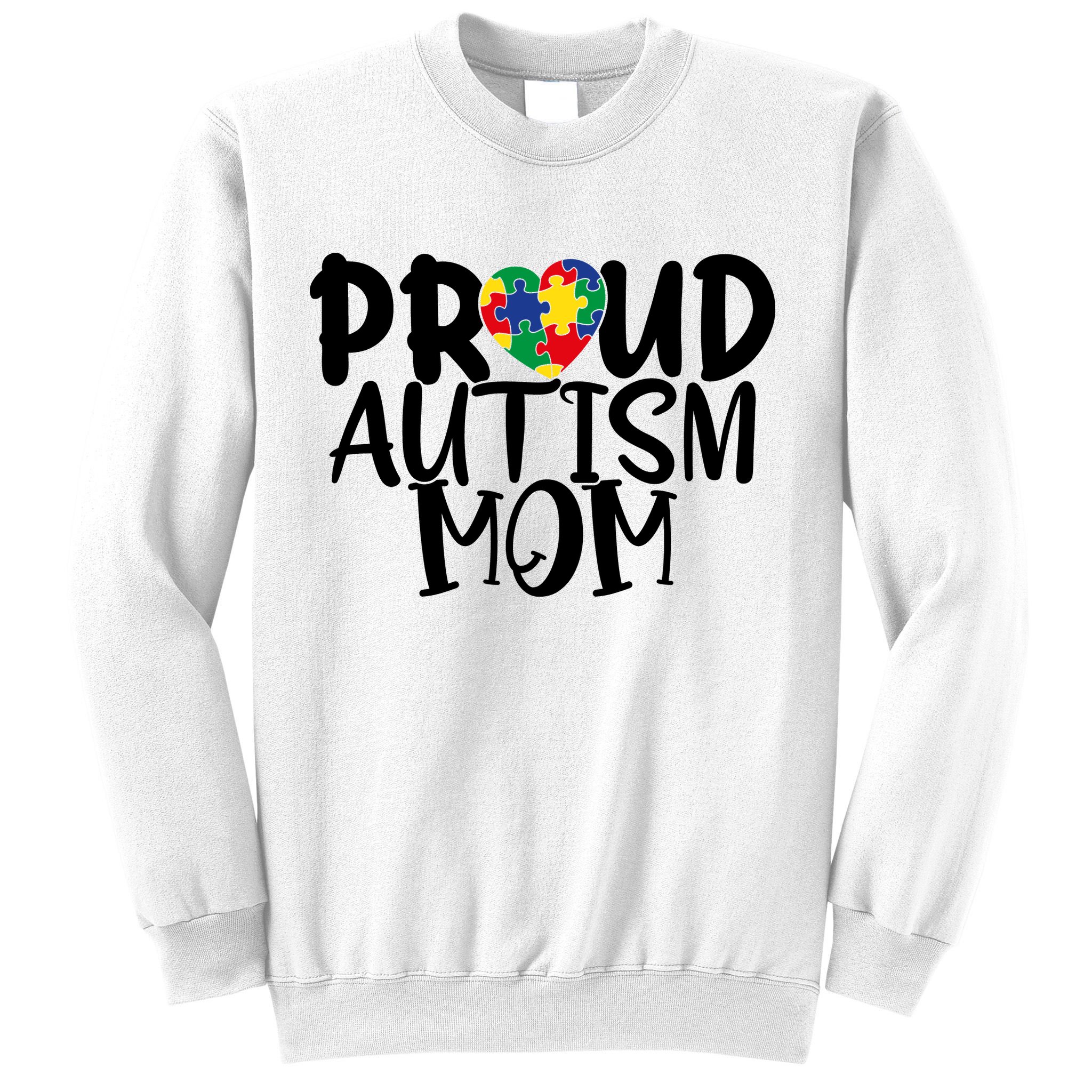 Proud Autism Mom Cute Autism Awareness Gift Sweatshirt