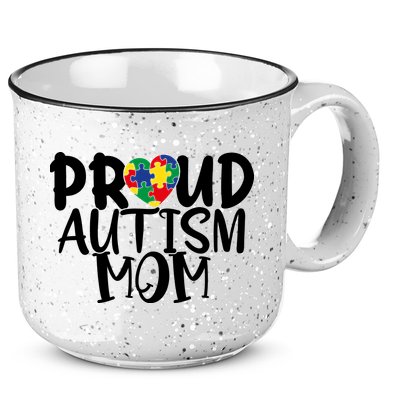 Proud Autism Mom Cute Autism Awareness Gift 15oz Campfire Ceramic Mug