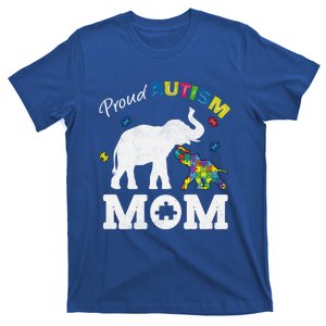 Proud Autism Mom MotherS Day Autism Elephant Mom Cool Gift T-Shirt