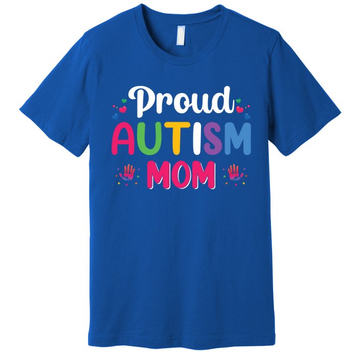 Proud Autism Mom Funny Gift Premium T-Shirt