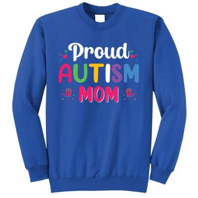 Proud Autism Mom Funny Gift Tall Sweatshirt