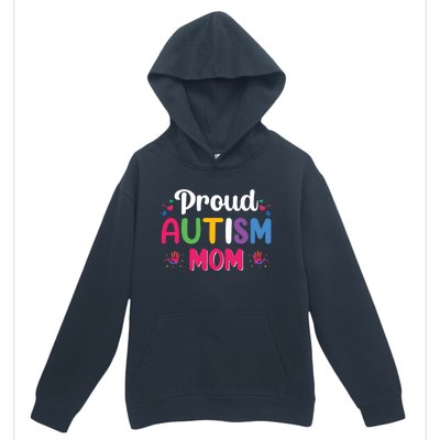 Proud Autism Mom Funny Gift Urban Pullover Hoodie