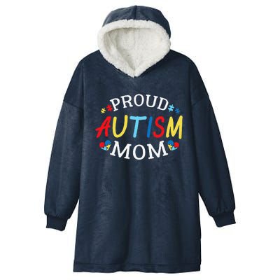 Proud Autism Mom Autism Awareness Mom Gift Hooded Wearable Blanket