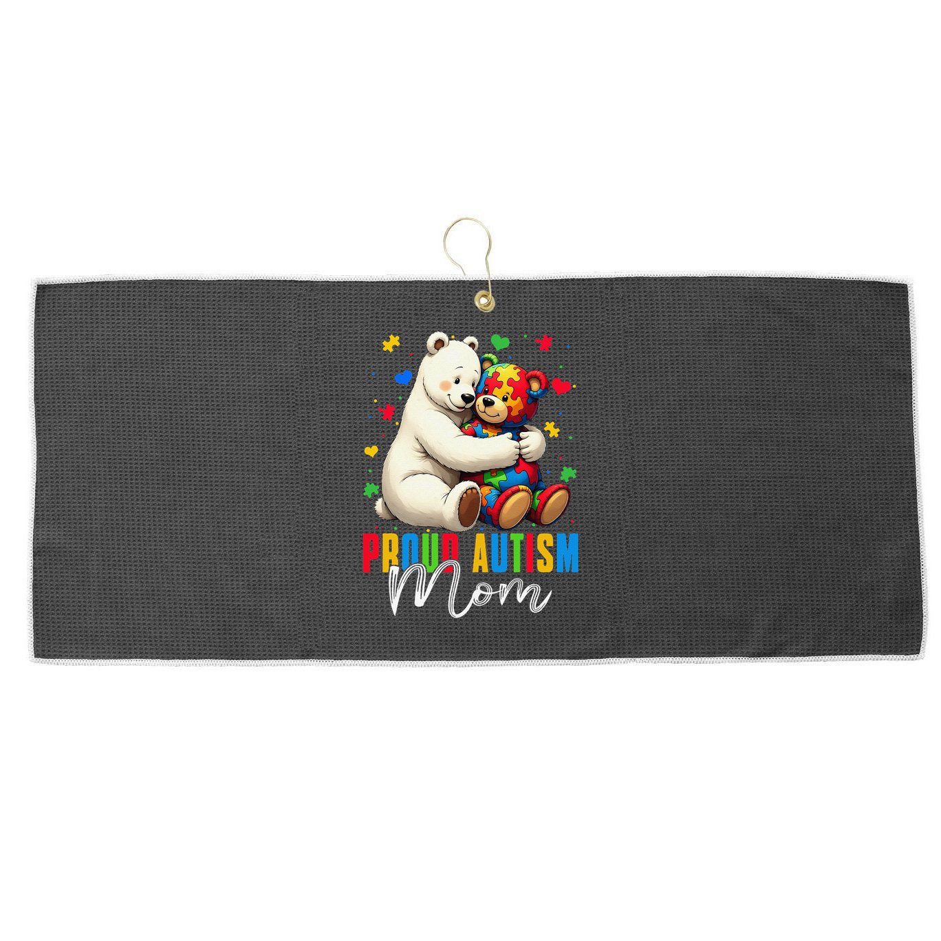 Proud Autism Mom Bear Autism Awareness Autistic Son Daughter Large Microfiber Waffle Golf Towel