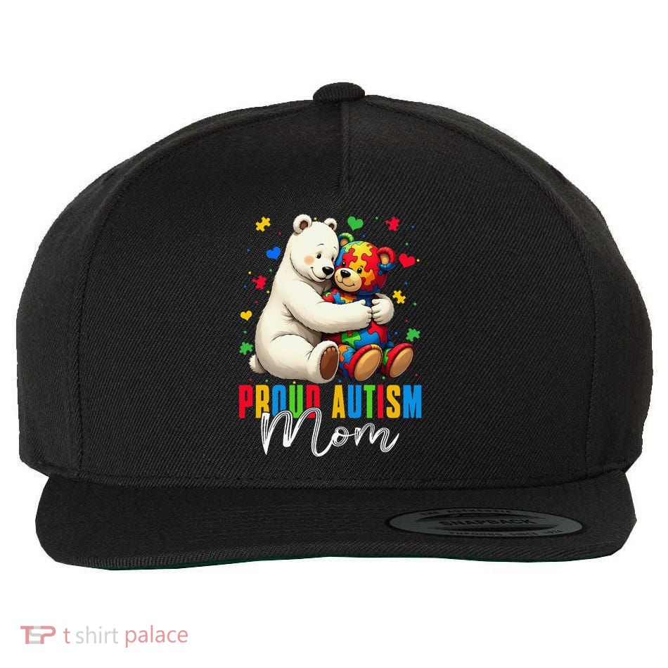 Proud Autism Mom Bear Autism Awareness Autistic Son Daughter Wool Snapback Cap