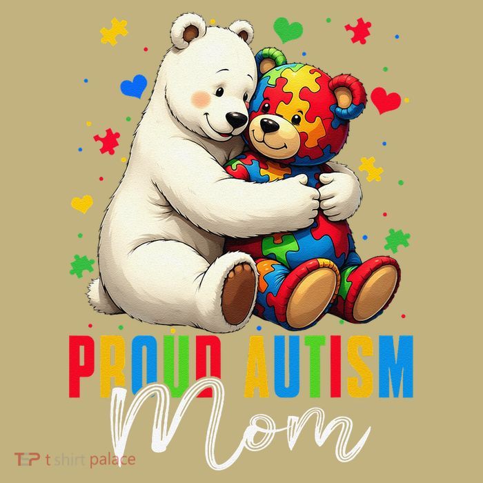 Proud Autism Mom Bear Autism Awareness Autistic Son Daughter T-Shirt