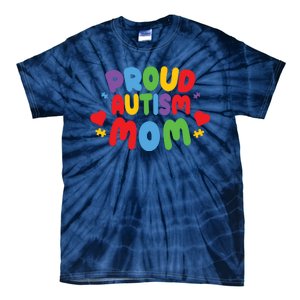 Proud Autism Mom Colorful Awareness Tie-Dye T-Shirt