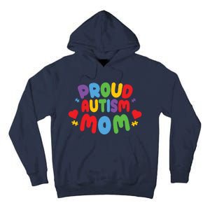 Proud Autism Mom Colorful Awareness Tall Hoodie