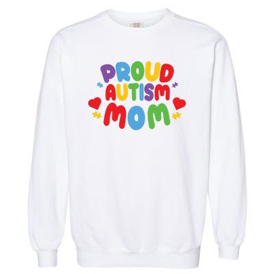 Proud Autism Mom Colorful Awareness Garment-Dyed Sweatshirt