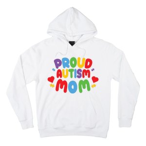 Proud Autism Mom Colorful Awareness Hoodie