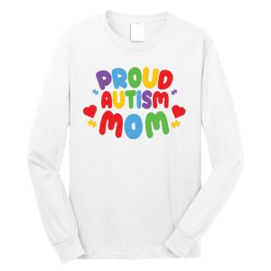 Proud Autism Mom Colorful Awareness Long Sleeve Shirt