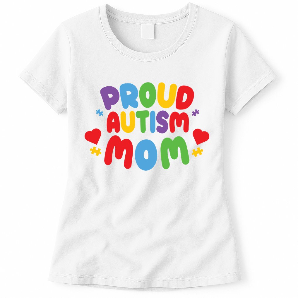 Proud Autism Mom Colorful Awareness Womens T-Shirt