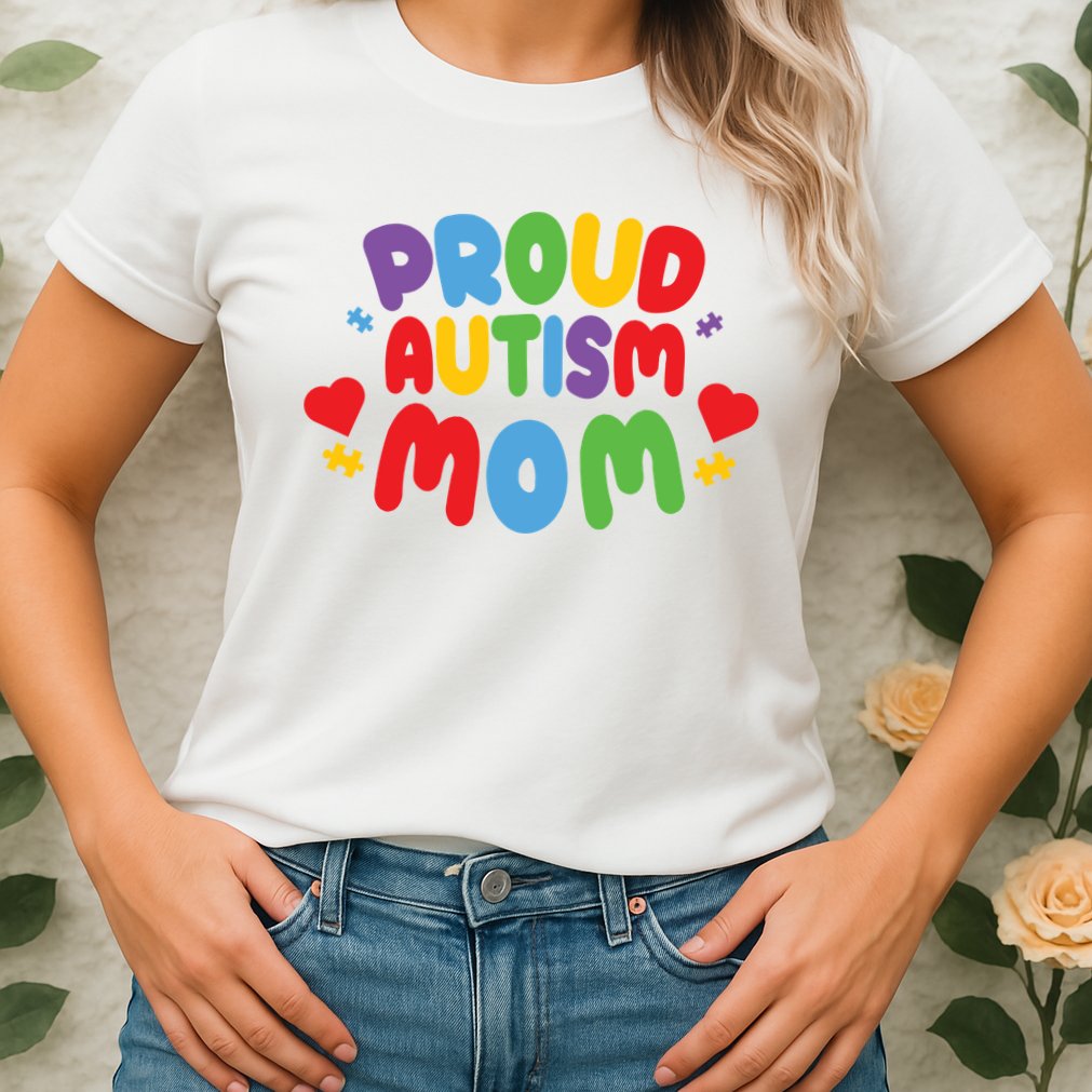 Proud Autism Mom Colorful Awareness Womens T-Shirt