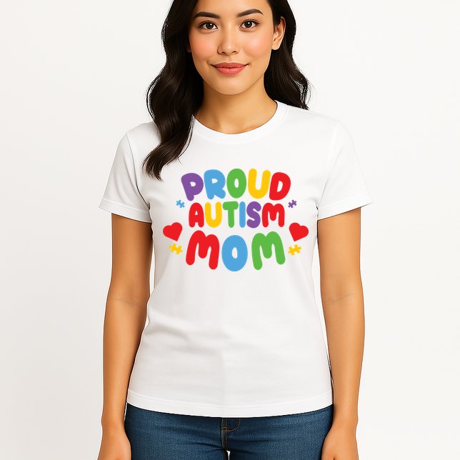 Proud Autism Mom Colorful Awareness Womens T-Shirt