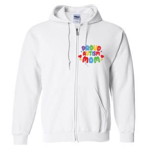 Proud Autism Mom Colorful Awareness Full Zip Hoodie