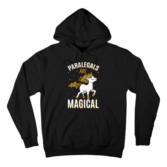 Paralegals Are Magical Unicorn Job Law Profession Hoodie