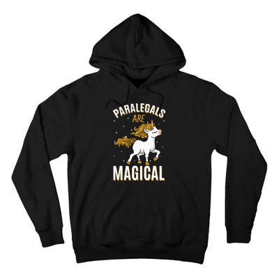 Paralegals Are Magical Unicorn Job Law Profession Tall Hoodie