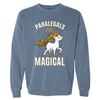 Paralegals Are Magical Unicorn Job Law Profession Garment-Dyed Sweatshirt