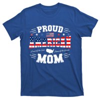 Proud American Mom Flag Usa 4th Of July Patriotic Mom Gift T-Shirt