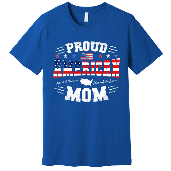 Proud American Mom Flag Usa 4th Of July Patriotic Mom Gift Premium T-Shirt