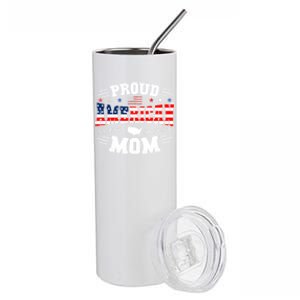 Proud American Mom Flag Usa 4th Of July Patriotic Mom Gift Stainless Steel Tumbler